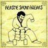 Beastie Show Breaks